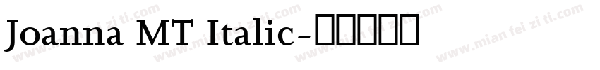 Joanna MT Italic字体转换